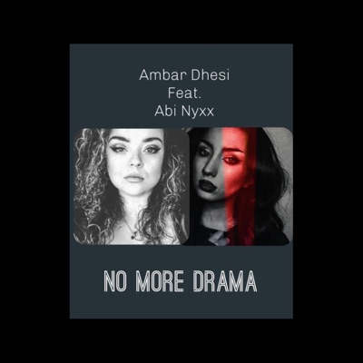 NO MORE DRAMA (feat. Abi Nyxx) - Single