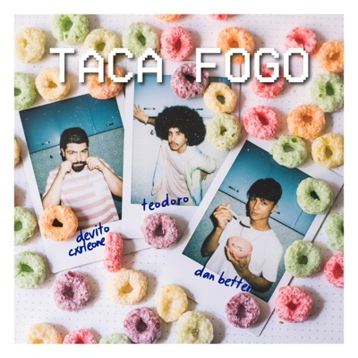 Taca Fogo (feat. Dan Better & DeVito Cxrleone) - Single