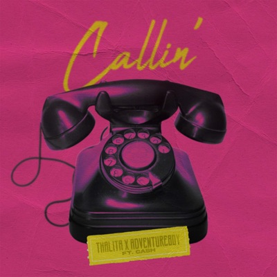 Callin' (feat. Cash) - Single