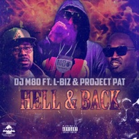 HELL & BACK (feat. L-BIZ & PROJECT PAT) - Single - Dj M80
