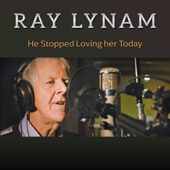 He Stopped Loving Her Today - Ray Lynam Cover Art