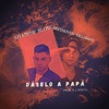 DÁSELO A PAPÁ (feat. Beethoven Villaman) - Single
