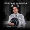 Virlan Garcia - Mientras Duermes
