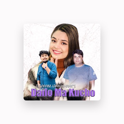 Listen to Tularam Lamichhane, watch music videos, read bio, see tour dates & more!
