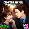 Confess To You (Lim Kim) [Arrochadeira Eletronica] (feat. Alan Remix Official) - DjVictorbateforte