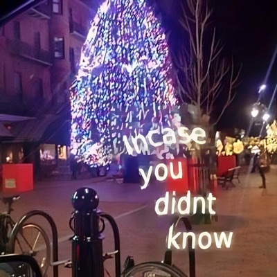 in case you didnt know (feat. chasecomeback) - EP