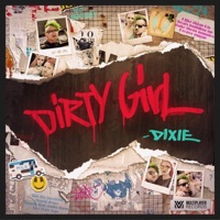 Dirty Girl - Single - Dixie