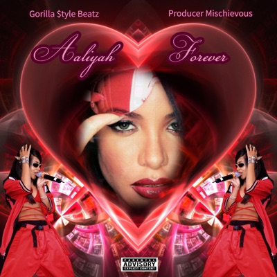 Aaliyah Forever - Single