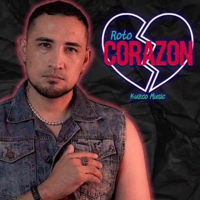 Roto Corazón - Single