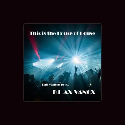 Listen to DJ Ax Vanox, watch music videos, read bio, see tour dates & more!