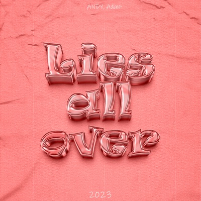 Lies All Over - Single