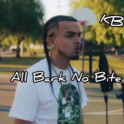All Bark No Bite - Single