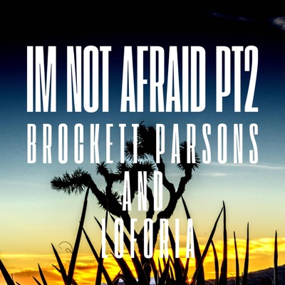 Im Not Afraid, Pt. 2 - Single