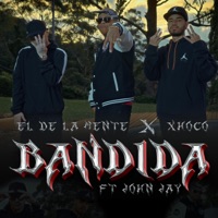 Bandida (feat. Xhoco & John Jay) - Single - Jeanco El De La Mente