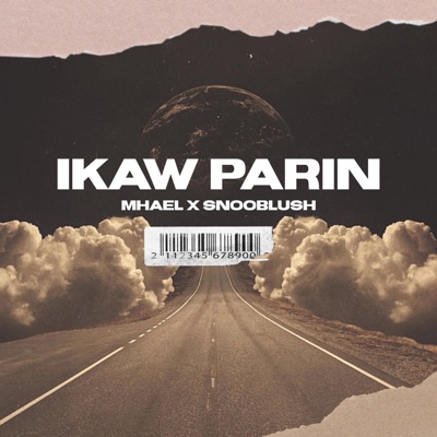 Ikaw Parin (feat. Snooblush & Mhael) - Single