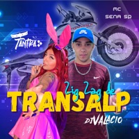 Zig Zag de Transalp - Single - MC SENA SP & Mc Tantra