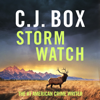 Storm Watch : Joe Pickett 23 - C. J. Box