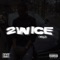 2Wice - RDST lyrics