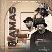 Mamas (feat. MisterWiz & Captain zeii) - Single - Ubber Black
