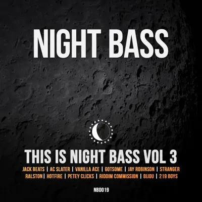 Ascolta 'This is Night Bass: Vol 3' di Various Artists