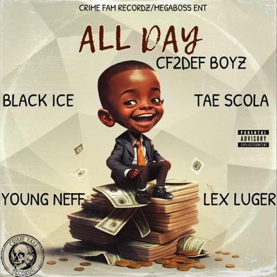 All Day (feat. Black Ice, Tae Scola & Young Neff) - Single
