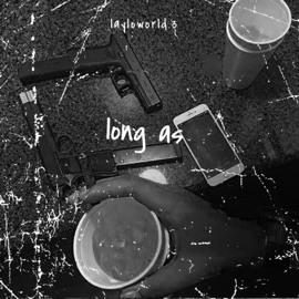 Long As (Mr.ebk remix) Layloworld.3