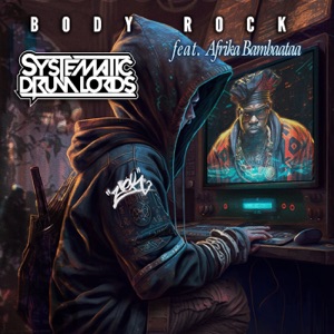 Body Rock (feat. Afrika Bambaataa)