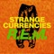 Strange Currencies (Live Road Movie Version) artwork