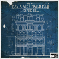 Richmond Hill - Masta Ace &amp; Marco Polo Cover Art