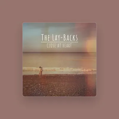 Listen to The Lay-Backs, watch music videos, read bio, see tour dates & more!