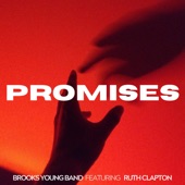 Brooks Young Band - Promises (feat. Ruth Clapton)