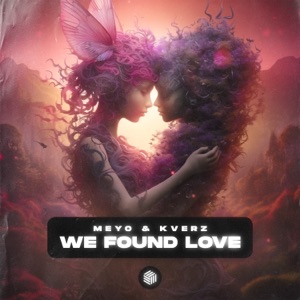 We Found Love - Single