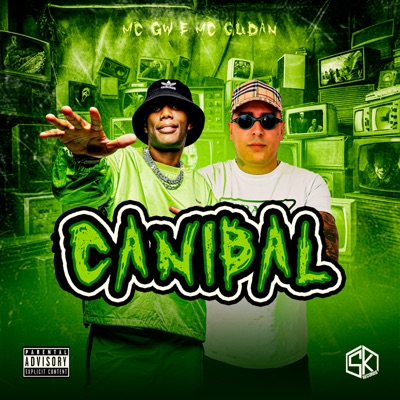 Canibal (feat. MC GW) - Single