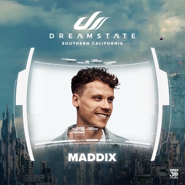Maddix at Dreamstate Socal, 2023 (DJ Mix)