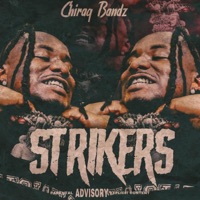 Strikers - Single - Chiraq Bandz