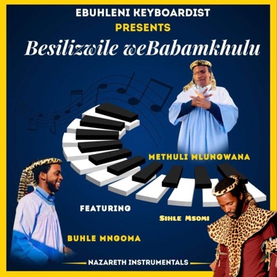 BESILIZWILE (BUHLE, SIHLE AND METHULI)