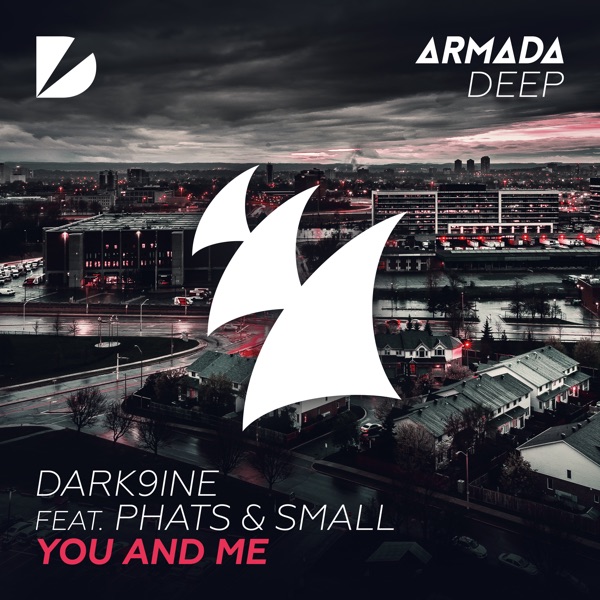 You and Me (feat. Phats & Small) - Single