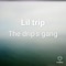 Lil Trip - The drip's gang lyrics