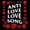 Anti Love Love Song - P!X!E lyrics