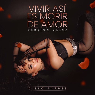 Vivir Así Es Morir de Amor (Versión Salsa) - Single