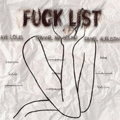Fuck List (feat. Aye Louis & Channel Aria Sound) - Single