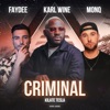 Karl Wine, Faydee & Monq