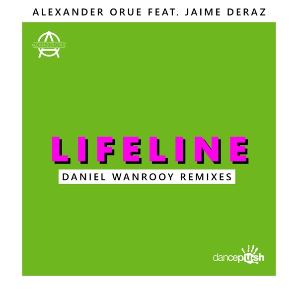 Lifeline (Daniel Wanrooy Remixes) [feat. Jaime Deraz] - Single