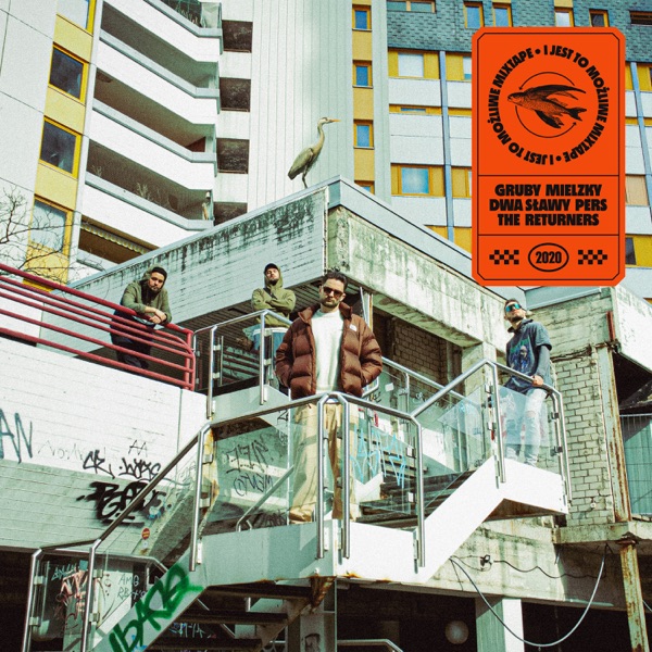 I JEST TO MOŻLIWE mixtape (feat. The Returners)