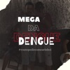 MEGA DA DENGUE (feat. Mc ML Alves, DJ SERGIIN & Mc Francis) - Single