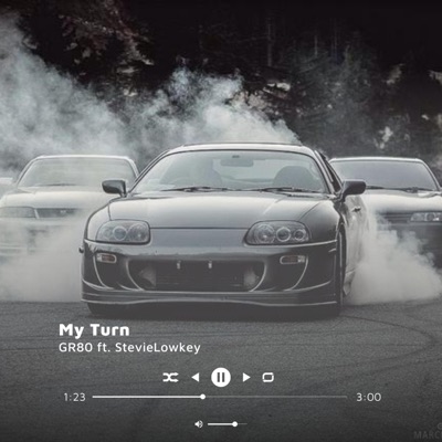 My Turn (feat. Lowkey Stevie) - Single