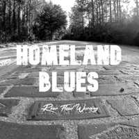 Homeland Blues - Single - River Flood Warning