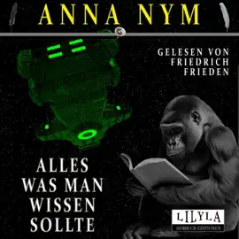 Alles was man wissen sollte (Fast Alles über fast Alles ohne fast Nichts zu vergessen)