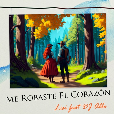 Me Robaste el Corazón (feat. DJ Albe) - Single