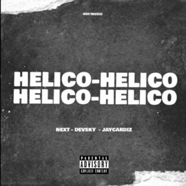 Hélico (feat. Devsky & Cardiz) Next33